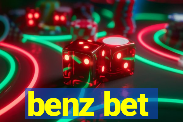 benz bet